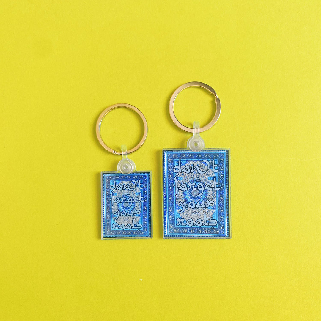 Don't Forget Your Roots Keychain